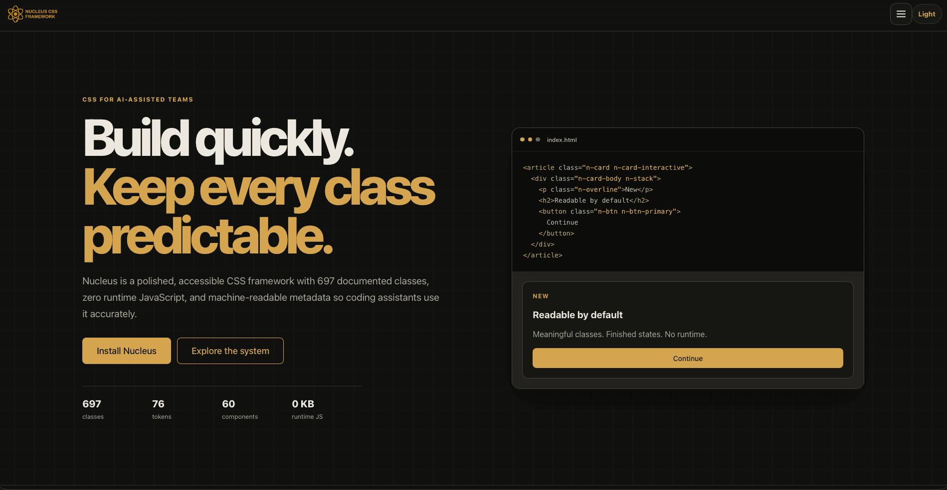 Nucleus CSS homepage hero: 'Build quickly. Keep every class predictable.'